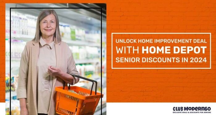 Home Depot Senior Discounts in 2025 - Club Modern60